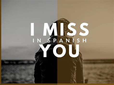 missing you spanish translation